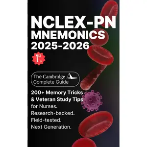 NCLEX-PN Mnemonics 2025-2026: 200+ Memory Tricks & Study Tips to Pass the NCLEX-PN