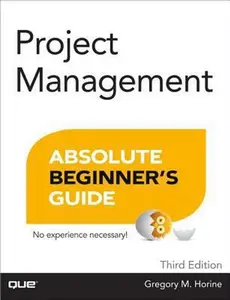 USED-Horine: Proj Manag Abso Beg GUI _p3 by Horine, Greg (Paperback)