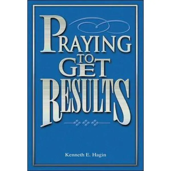 USED Book - Praying to Get Results by Hagin, Kenneth E. (Paperback) - english