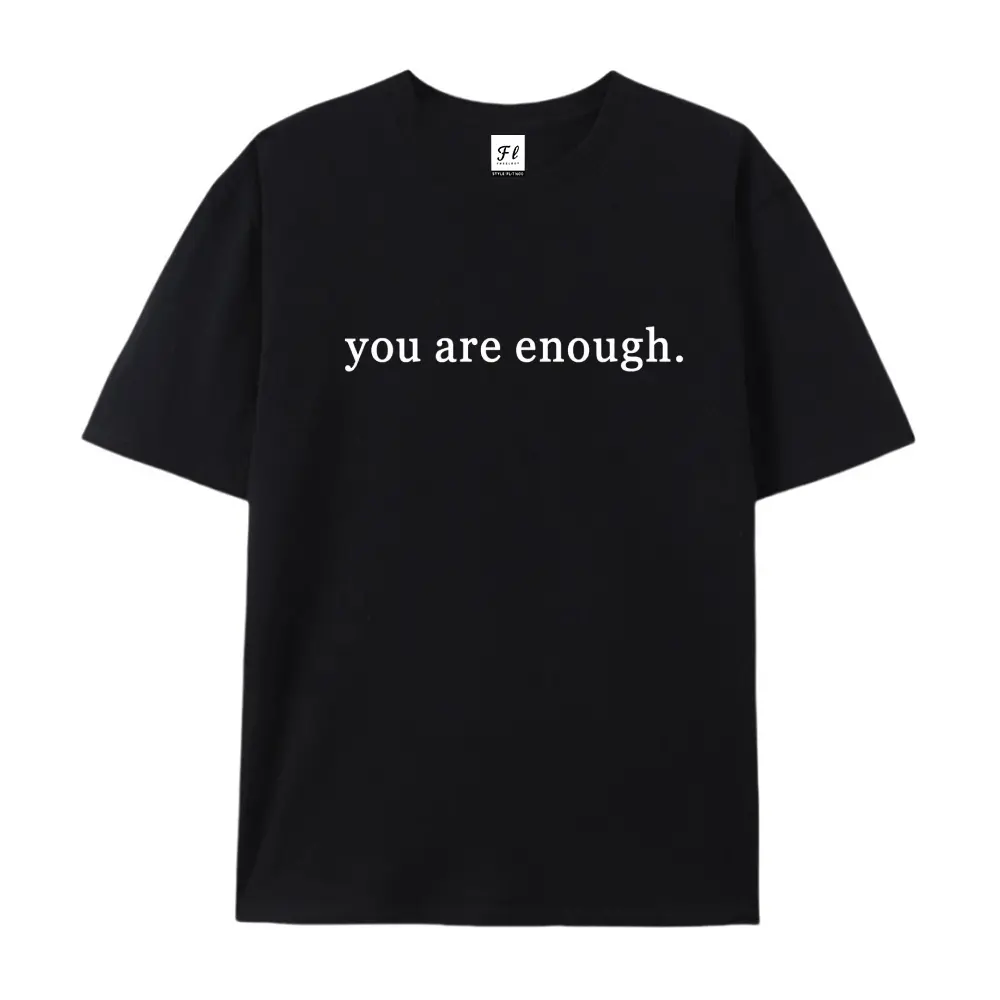 Women's Short-Sleeve Cotton Casual Graphic T-Shirt - Unisex Apparel, "You Are Enough" Front Print, "Dear Person Behind Me" Kindness Quote Back Print for Mental Health Awareness, Self-Love Gifts, Streetwear