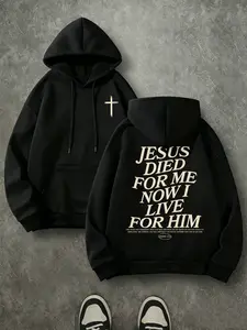 Jesus Died For Me Now I Live For Him Double Print Hoodie, 270G Brushed Fleece Small Front Cross Christian Hooded Sweatshirt, Religious Inspirational Casual Streetwear Pullover For Men Women