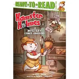 HAMSTER HOLMES, A MYSTERY COMES KNOCKING: READY-TO-READ LEVEL 2 [Tradepaper]