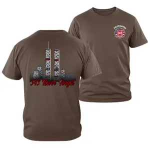 343 Never Forget Shirt, Firefighter Memorial Tee, 9 11 Tribute Firefighter Shirt, Fallen Firefighters Graphic Tee, Unisex First Responder Shirt