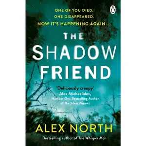 USED-The Shadow Friend: The gripping new psychological thriller from the Richard & Judy bestselling author of The Whisper Man by Alex North (Paperback)
