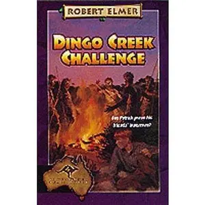 USED-Dingo Creek Challenge (Adventures Down Under #4) by Robert Elmer (Paperback)
