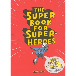 The Super Book for Super Heroes