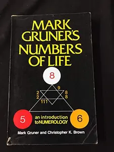 USED-Mark Gruner's Numbers of Life: An Introduction to Numerology by Mark Gruner (Paperback)