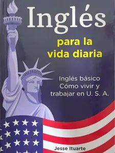 Ingles Para La Vida Diaria (Spanish Edition)