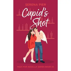 SIGNED- Cupid's Shot (High Five Novella)
