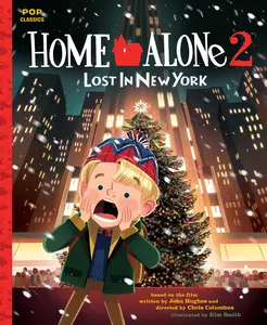 USED-Home Alone 2: Lost in New York: The Classic Illustrated Storybook (Hardcover)