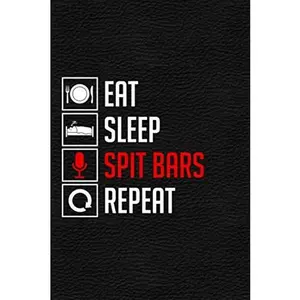USED-Eat Sleep Spit Bars Repeat: 2020 Lyrics Journal - Rhyme Book For Rappers, Mc's, Singers - Keep Track of All Your Musical Ideas - For Rap, Hip Hop, ... RnB - 6x9 Inch, 120 Lined Blank Pages. by Urban Music Designs (Paperback)