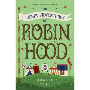 The Merry Adventures of Robin Hood by Howard Pyle [Paperback Book]