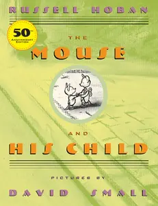 USED-The Mouse and His Child by Hoban, Russell (Paperback)