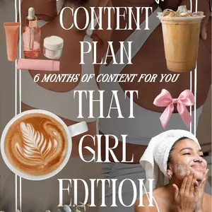 That Girl Content Ideas - 6 Months of Pre-Planned Content for Content Creators with Ideas, Bonus Ideas, and Quick Tips