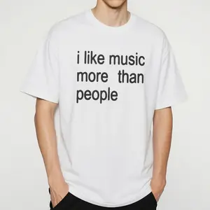 Funny Quote Unisex Tee,  I like Music more than People, Music Lover Shirt, Graphic Tee, Sarcastic Gift, Introvert Apparel, Humor Top,Unisex Crewneck T-shirt for Men And Women,Unisex Crewneck T-shirt for Men And Women