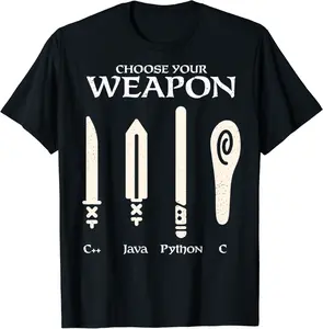 Python Programmer - Choose Your Weapon - Software Engineer T-Shirt - Latellestcha Shop 94B07Z6VT6F8