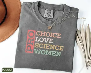Comfort Colors Pro Choice Women Rights Shirt, Feminist Shirt, Women Rights, Patriarchy, LGBTQ Tee, Pride Shirt, Activist, Social Justice Tee