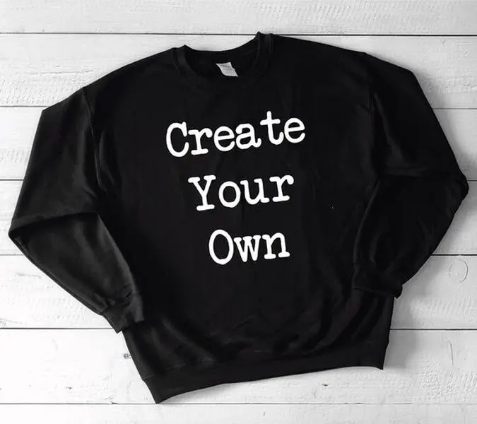 Create Your Own Crewneck - Customizable Black Sweatshirt for Men Women and Unisex