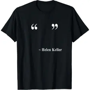 Helen Keller T-Shirt Helen Keller T-Shirt