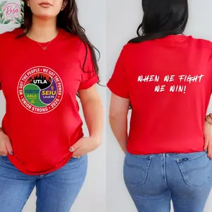 Union Strong 2026 Shirt – UTLA, SEIU, Teamsters, AALA | Strike Ready Tee | “When We Fight, We Win!” Union Shirt, Strike Shirt, Rally Shirt