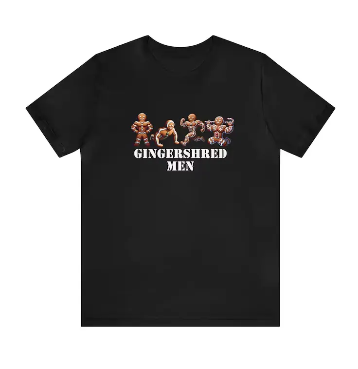 Gingerbread Man Gingershred Tee, Christmas Gym Shirt