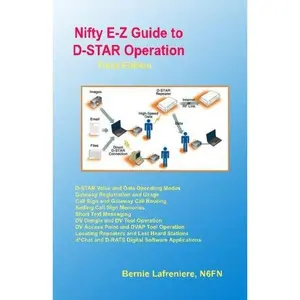 USED-Nifty E-Z Guide to D-STAR Operation by Bernie Lafreniere (Paperback)