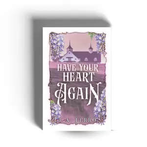 Have Your Heart Again, A Cowboy Romance Book