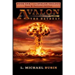 USED-Avalon: The Retreat (The Avalon Series) by L. Michael Rusin (Paperback)