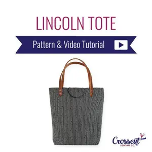 Lincoln Tote Bag  - Beginner Sewing Pattern & Video Tutorial