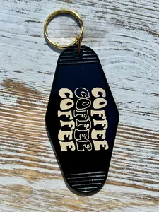 "Coffee, Coffee, Coffee" Hotel-Style Keychains - Multiple Custom Options keychain gift