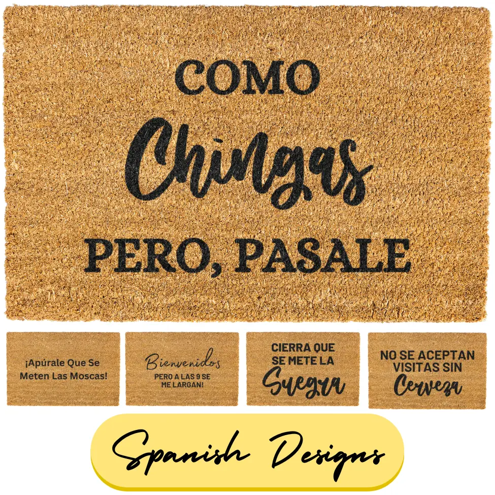 Como chingas pero pasale doormat, Welcome Mat, Funny Doormat, Spanish Doormat, Funny Spanish Door mat