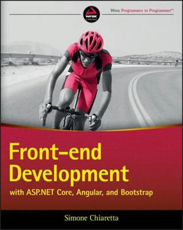 USED-Front-End Development with ASP.NET Core, Angular, and Bootstrap by Chiaretta, Simone (Paperback)