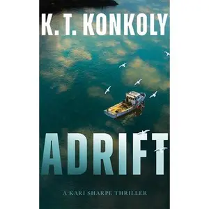 Adrift -- K. T. Konkoly - Paperback