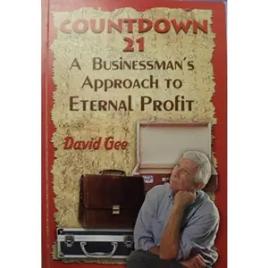 USED-Countdown 21: A Businessman's Approach to Eternal Profit by David Gee (Paperback)