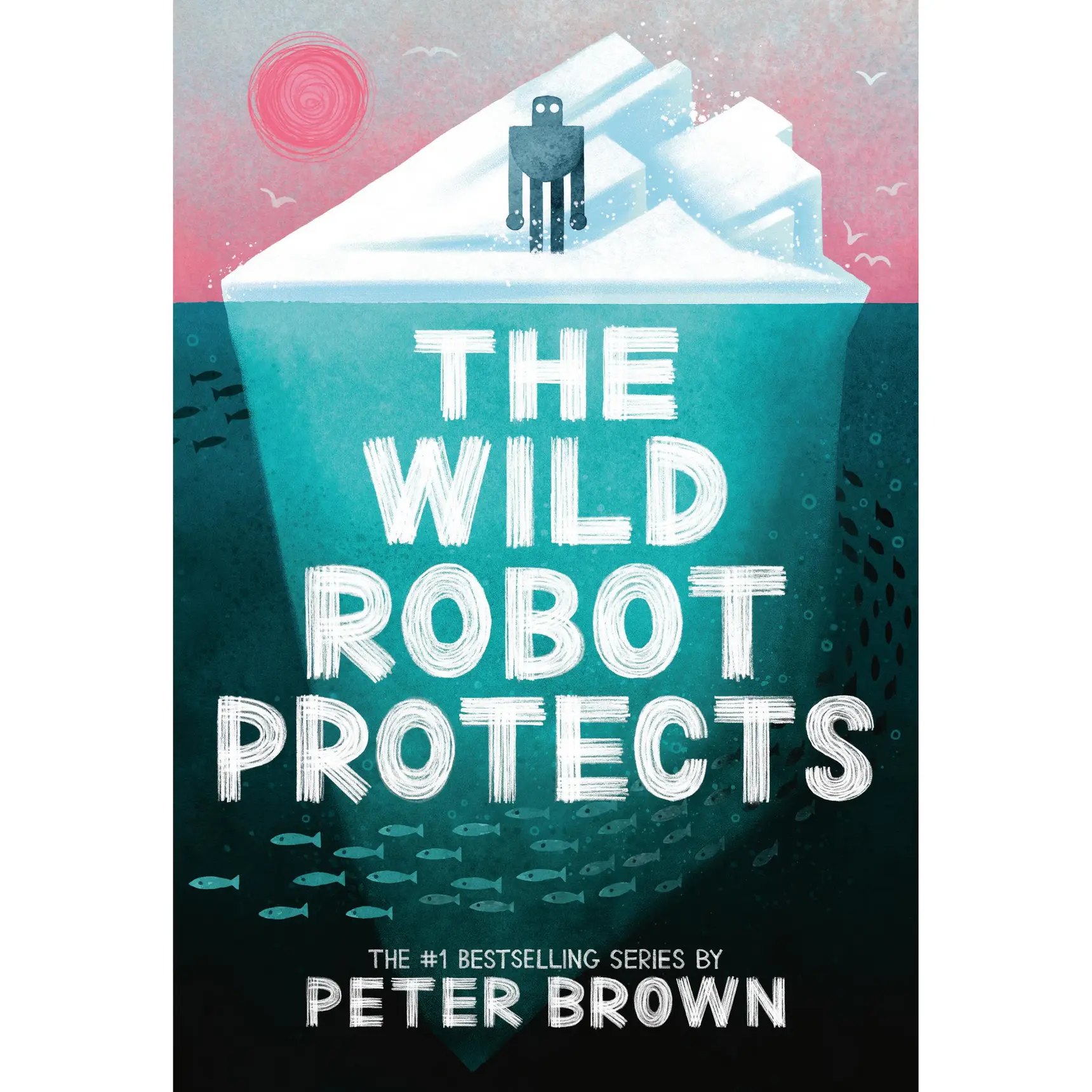 The Wild Robot Protects by Peter Brown [Paperback Book]