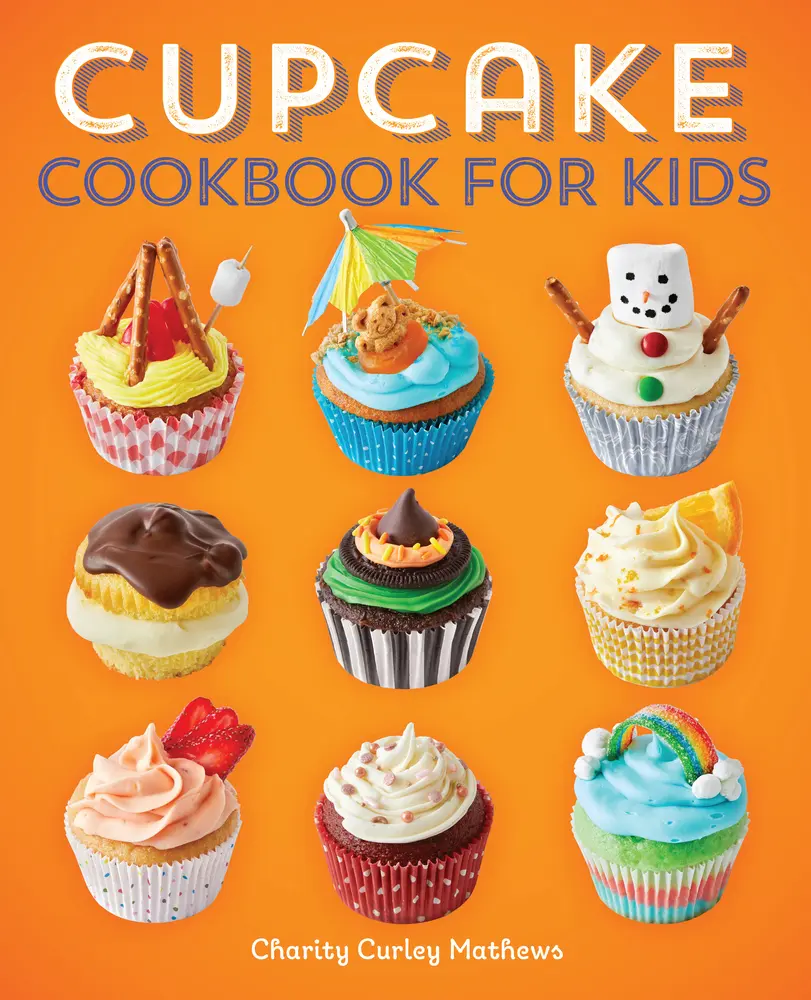 USED-Cupcake Cookbook for Kids by Mathews, Charity Curley (Paperback)