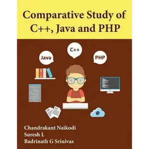 Comparative Study of C++, Java and PHP - Paperback