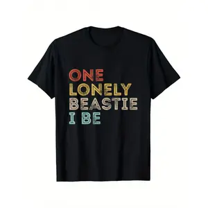 One Lonely Beastie I Be Funny Quote T-ShirtComfortable Cotton Crew Neck Casual Summer Wear Black Casual Round Neck Tee Crewneck Tshirt graphic tee 90s graphic tees men's t shirts funny graphic tee good graphic tees viral graphic tees
