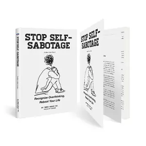 Psychology & Relationships Book for Anxiety Relief - Stop Self-Destruction, Recognize Overthinking, 5-Minute Reset, Small Actions, Mindfulness, Growth, Self-Care Support