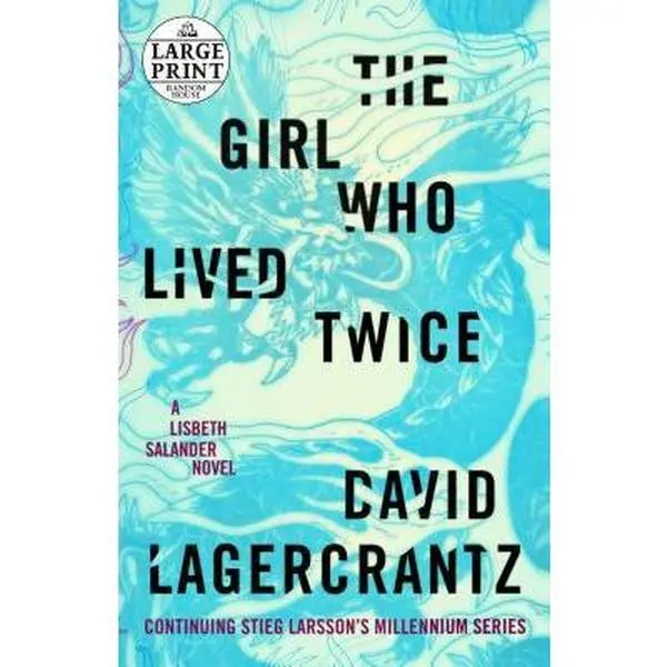USED-The Girl Who Lived Twice: A Lisbeth Salander Novel, Continuing Stieg Larsson's Millennium Series by Lagercrantz, David (Paperback)