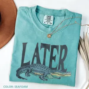 Comfort Colors Later Gator Vintage 90s Shirt, Aesthetic Tee, Cute Gift, Aesthetic Tee, Cotton Shirt Graphic T-Shirt