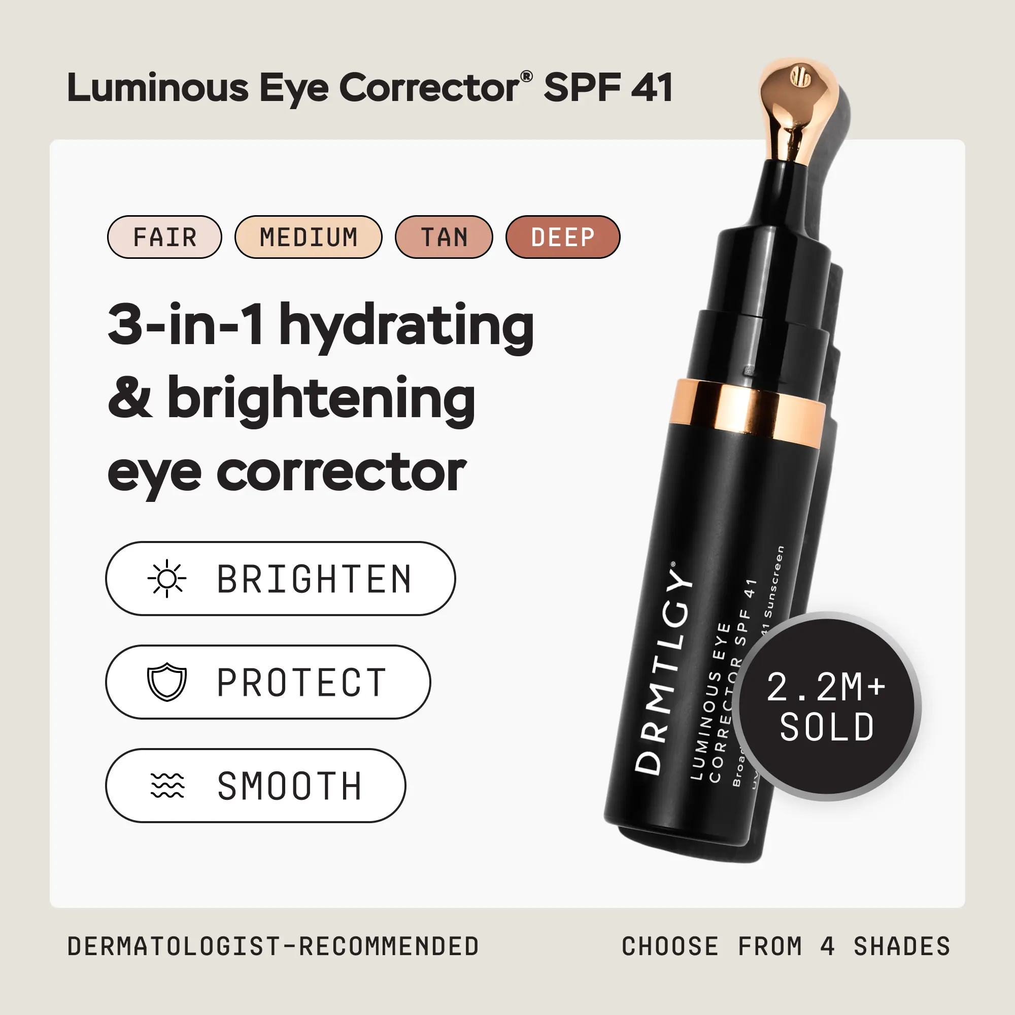 DRMTLGY Luminous Eye Corrector SPF 41, 0.25 fl oz. Color-Corrects Dark Circles, Hydrates, & Protects with Peptides and Ceramides