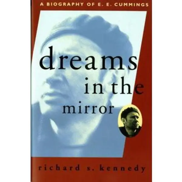 USED Book - Dreams in the Mirror: A Biography of E.E. Cummings (Revised) by Kennedy, Richard S. (Paperback) - english