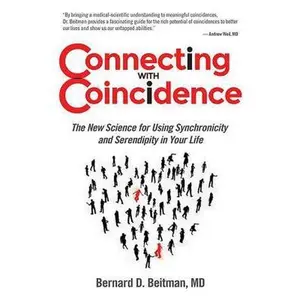 USED Book - Connecting with Coincidence: The New Science for Using Synchronicity and Serendipity in Your Life by Beitman, Bernard (Paperback) - english