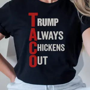 T.A.C.O. Shirt Trump Always Chickens Out Tee, Distressed Political Acronym Shirt