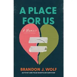 USED-A Place for Us: A Memoir by Wolf, Brandon J. (Hardcover)