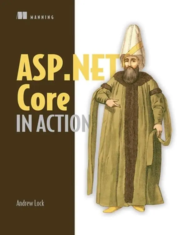 USED-ASP.NET Core in Action by Lock, Andrew (Paperback)