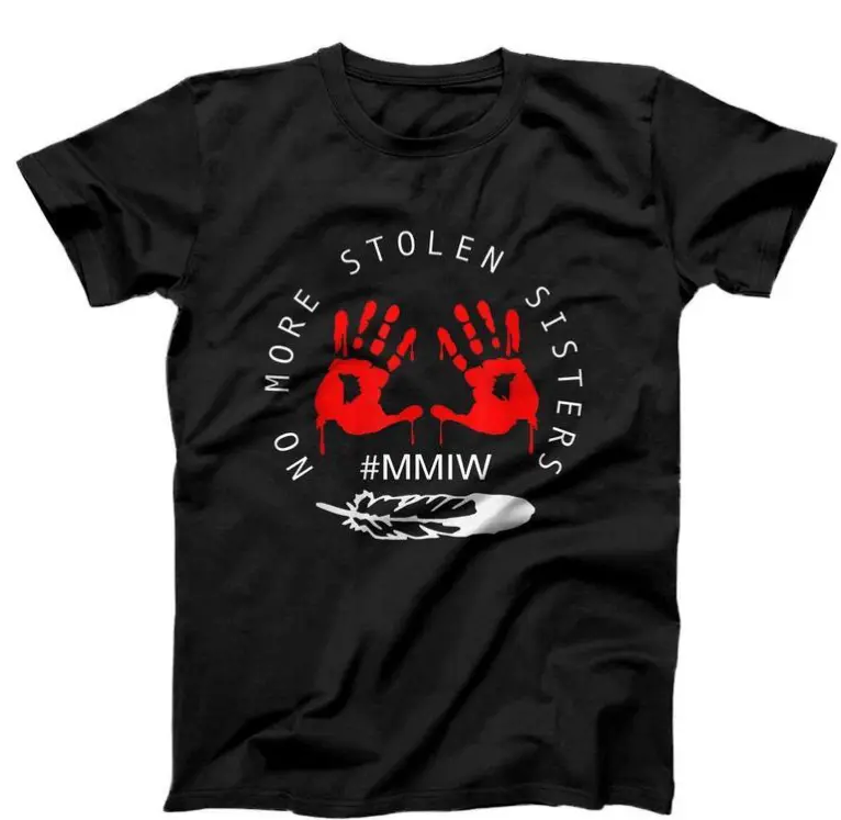 No More Stolen Sisters MMIW T-Shirt One Side, Emily Pike 2025 Shirt, Native American Tee, Full Colors, Resist Shirt, Wear Red For My Sister Shirt