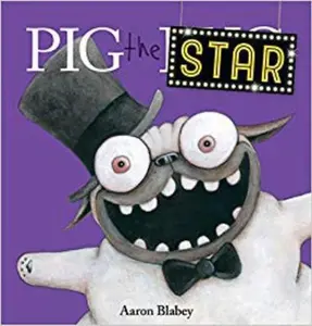 USED-Pig the Star by Aaron Blabey (Paperback)