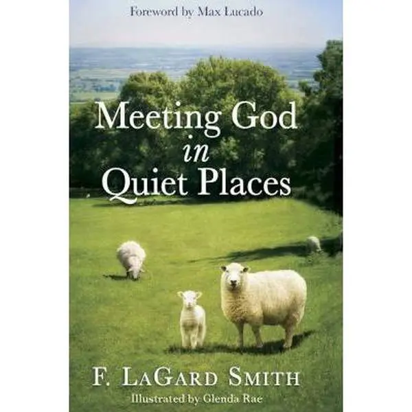 USED Book - Meeting God in Quiet Places by F. LaGard Smith (Hardcover) - english